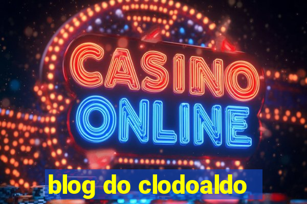 blog do clodoaldo